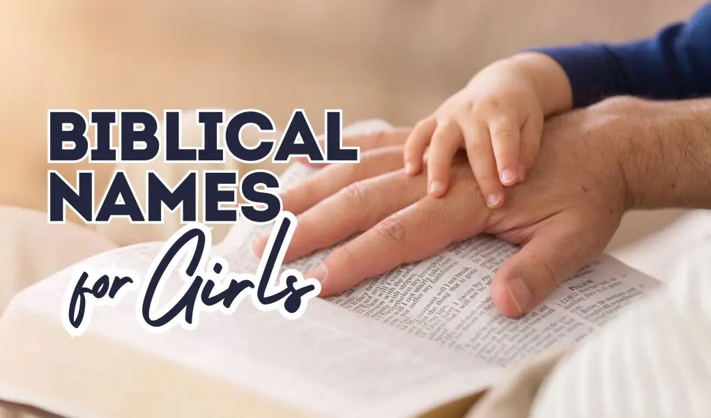 180 Beautiful Biblical Girl Names For Your Little Angel 1 Biblical Girl Names