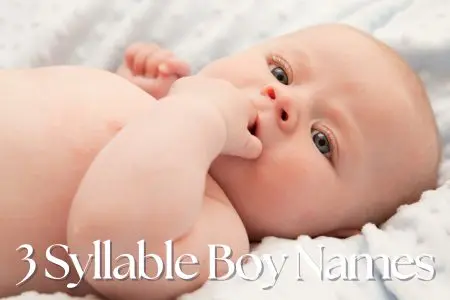 Three Syllable Boy Names