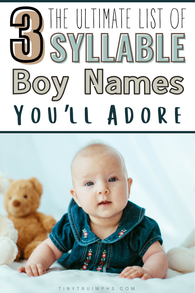 Perfect Three Syllable Boy Names with Meanings 2 3 Syllable Boy Names