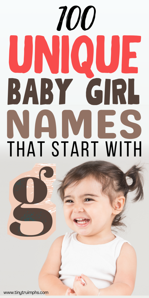 100+ Unique Girl Names That Start With G 2 Unique Girl Names That Start With G