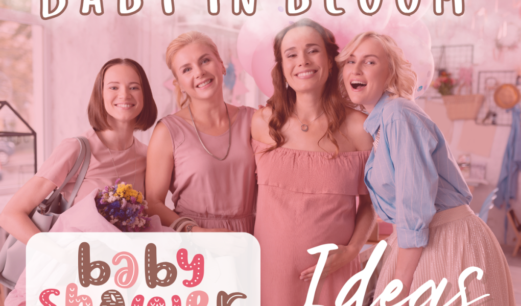 Baby in Bloom Baby Shower Ideas