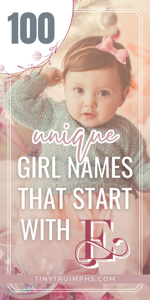 Unique Girl Names That Start With E
