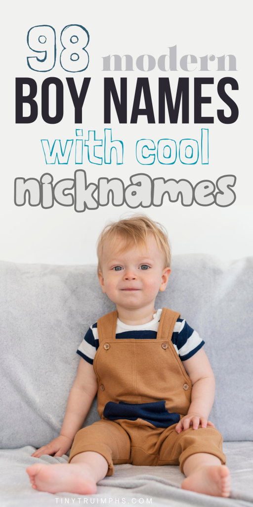 100 Modern Boy Names With Cool Nicknames
