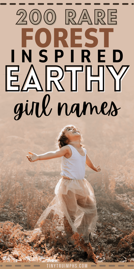 Forest Inspired Earthy Girl Names