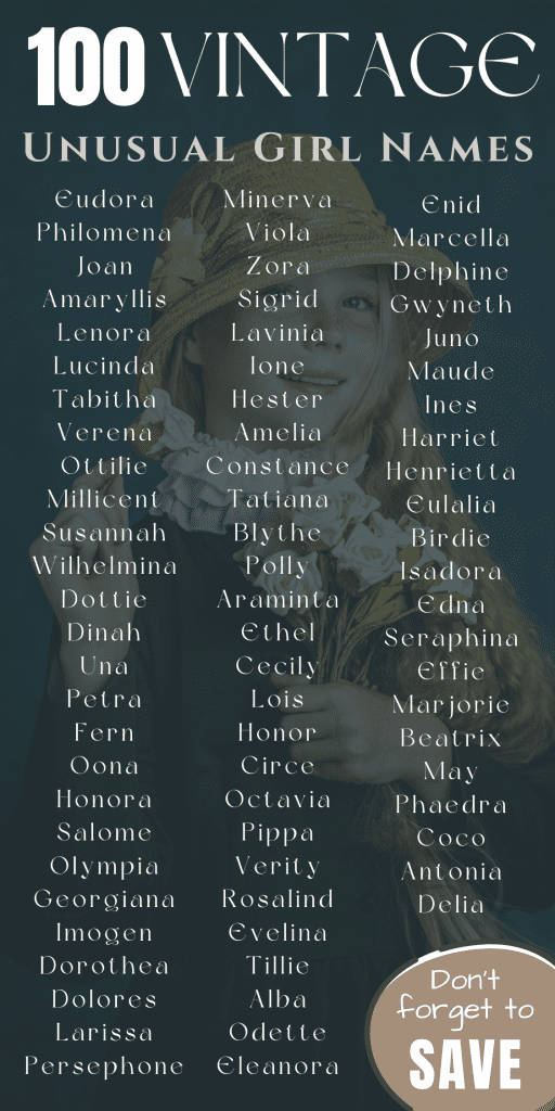 400+ Gorgeous Vintage Girl Names From Classic to Cool 3 Unusual Vintage Girl Names