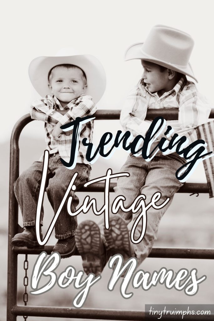 Trending vintage boy names