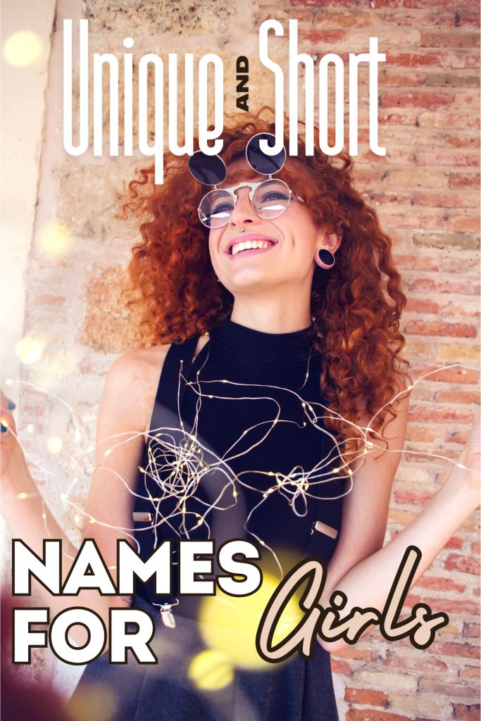 unique and short names for girls