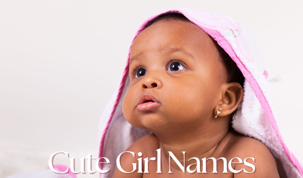 Cute Girl Names