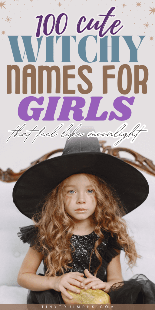 Cute Witchy Names For Girls